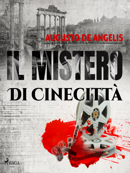 Title details for Il mistero di Cinecittà by Augusto De Angelis - Available